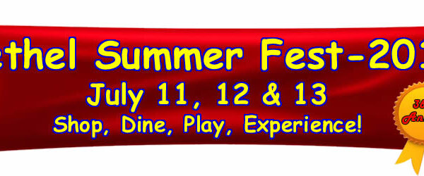 July 11-13: Music, and food, and activities! Oh, my! (Bethel Summer Fest 2014) July 11-13: Music, and food, and activities! Oh, my! (Bethel Summer Fest 2014)