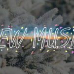 New songs added to our music library! 12/14/16 – 12/20/16