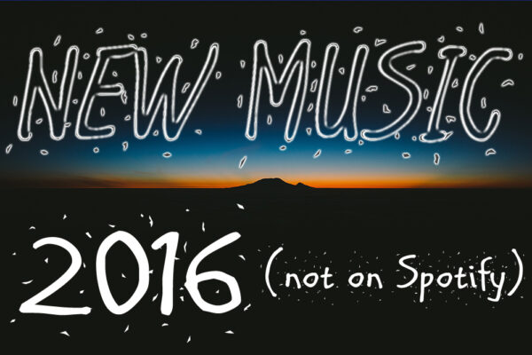 WXCI New Music 2016 (not on Spotify) WXCI New Music 2016 (not on Spotify)